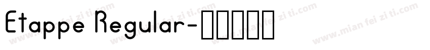 Etappe Regular字体转换